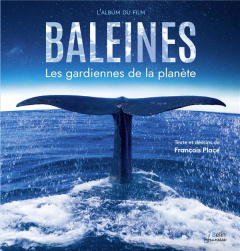 Baleines. Les gardiennes de la planète - Place François