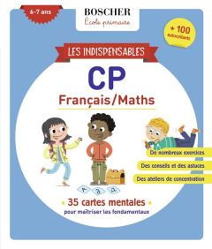 Les indispensables CP Français/Maths - Mirabel Déborah ; Ponchon Christine ; Cordier Séve