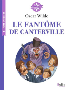 Le fantôme de Canterville - Wilde Oscar ; Savine Albert ; Daffas Justine ; Cha