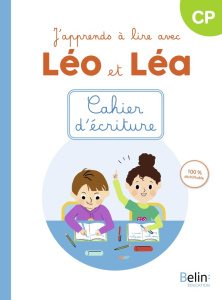 J'apprends à lire avec Léo et Léa CP. Cahier d'écriture, Edition 2024 - Blondet Ghislaine ; Sommer Michelle