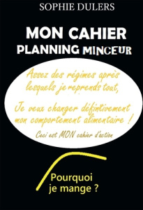 Pourquoi je mange ? Mon cahier planning minceur - Dulers Sophie