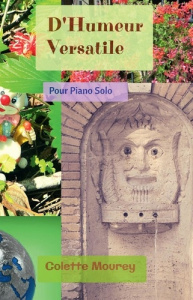 D'Humeur Versatile. Pour Piano Solo - Mourey Colette