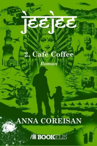 Jeejee Tome 2 : Café Coffee - Coreisan Anna