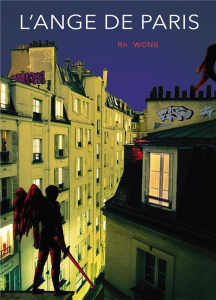L'ange de Paris - Wong Rh