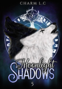 Moonlight Shadows Tome 5 : Apocalypse - Charm L.C