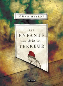 Les enfants de la terreur - Heliot Johan