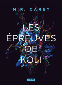 Rempart Tome 2 : Les épreuves de Koli - Carey M. R. ; Couton Patrick