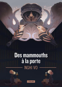 Les archives des Collines-Chantantes Tome 4 : Des mammouths à la porte - Vo Nghi ; Cabon Mikael
