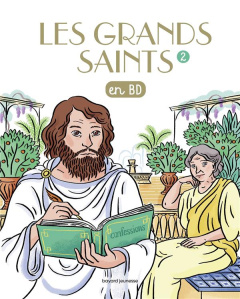Les grands saints en BD Tome 2 - Armand Valérie ; Boulanger Marie-Sophie ; Claustre