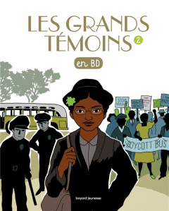 Les grands témoins en BD Tome 2 - Alloing Louis ; Abolivier Aurélie ; Cailleaux Chri