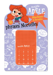 MACHINE A BRUITS MORTELLE ADELE Machine à bruits Mortelle Adèle - Mr. Tan ; Le Feyer