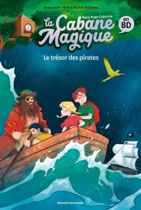 La cabane magique en BD Tome 4 : Le trésor des pirates - Laird Jenny ; Matthews Kelly ; Matthews Nichole ;