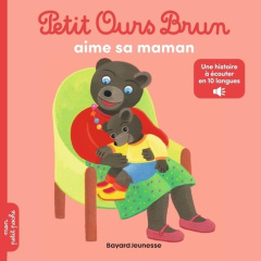 Petit Ours Brun : Petit Ours Brun aime sa maman - Aubinais Marie ; Bour Danièle ; Bour-Chollet Célin