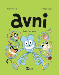 Avni Tome 4 : Avni s'en mêle - Pujol Romain ; Caut Vincent