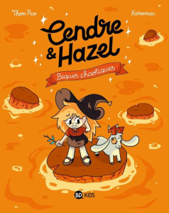 Cendre et Hazel Tome 7 : Biques chaotiques - Pico Thom