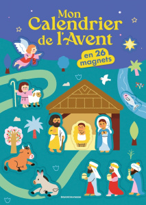 Mon calendrier de l'Avent en 26 magnets - Celle Caroline ; Luthringer Mélisande