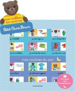 Mon tableau des routines Petit Ours Brun - Bour-Chollet Céline ; Bour Danièle ; Bour Laura