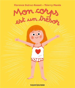Mon corps est un trésor - Dutruc-Rosset Florence ; Manès Thierry