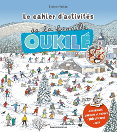 Le cahier d'activités de la famille Oukilé - Veillon Béatrice ; Destin Sébastien