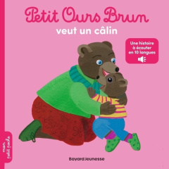 Petit Ours Brun : Petit Ours Brun veut un câlin - Serre Hélène ; Bour Danièle