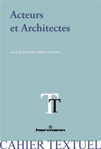 Acteurs et Architectes - Guiheux Alain