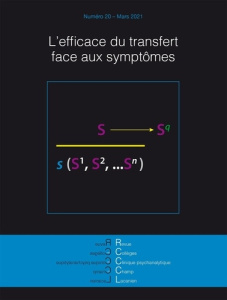 Revue des Collèges de Clinique psychanalytique du Champ Lacanien n°20. L'efficace du transfert face - Mosconi Muriel