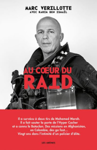 Au coeur du Raid - Verillotte Marc ; Ben Ismaïl Karim