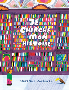 Je cherche mon histoire - Colaneri Giovanni