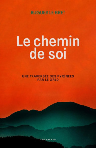 Le chemin de soi - Le Bret Hugues