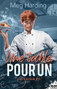 Les Carlisle Tome 1 : Une table pour un - Harding Meg