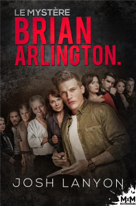Le mystère Brian Arlington - Lanyon Josh