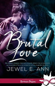 Brutal love - Ann Jewel E.