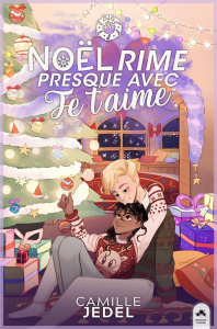 Noël rime presque avec je t'aime - Jedel Camille