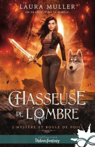 Chasseuse de l'ombre Tome 2 : Mystère et boule de poils - VDB Elynn