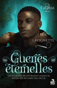 Calluna Tome 2 : Guerres éternelles - Lavignette Léa
