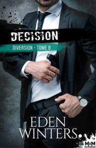 Décision. Diversion, T8 - Winters Eden
