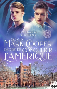Quand Mark Cooper décide de conquérir l'Amérique. Prescott College, T1 - Rock J.A. ; Henry Lisa