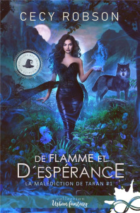 La malédiction de Taran Tome 1 : De flamme et d'espérance - Robson Cecy