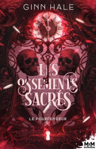 Le Pourfendeur Tome 5 : Les ossements sacrés - Hale Ginn