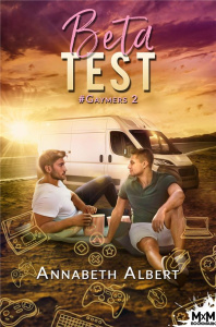 Beta Test. #Gaymers, T2 - Albert Annabeth
