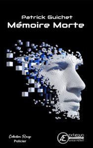Mémoire morte - Guichet Patrick