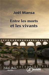 Entre les morts et les vivants - Mansa Joël