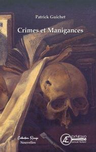 Crimes et manigances - Guichet Patrick