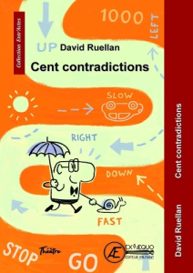 Cent contradictions - Ruellan David