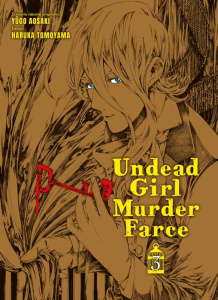 Undead Girl Murder Farce Tome 3 - Aosaki Yûgo ; Tomoyama Haruka ; Mistrot Guillaume