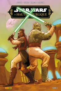 Star Wars - La Haute République - Phase III Tome 2 : Les traqués - Scott Cavan ; Towe Jim ; Braga Laura ; Cresta Mari