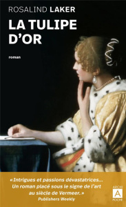 La Tulipe d'Or - Laker Rosalind ; Berdou Danièle