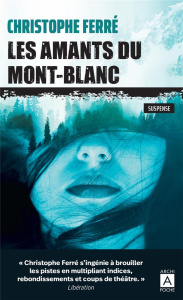 Les amants du Mont-Blanc - Ferré Christophe