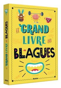 Le grand livre des blagues - Naud Pascal