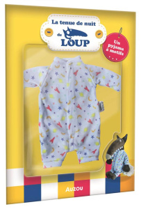 La tenue de nuit de Loup. Un pyjama à motifs - Thuillier Eléonore ; Lallemand Orianne